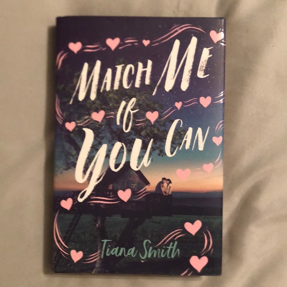 Match Me If You Can (Novel) - By : Tiana Smith - Picture 1 of 3